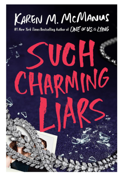 Such Charming Liars by Karen M. McManus