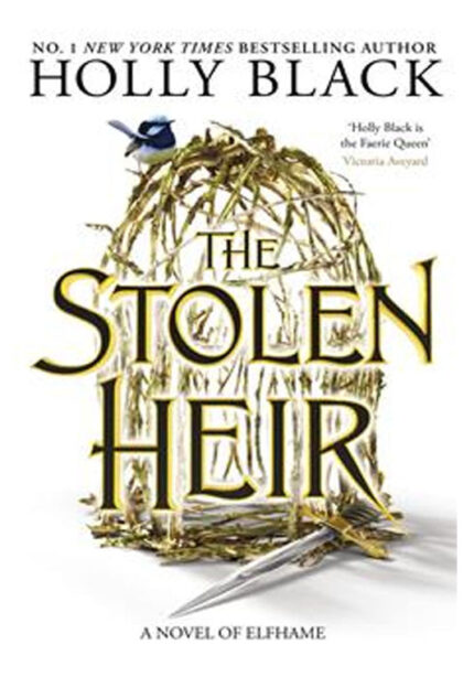 The Stolen Heir: A Novel of Elfhame by Holly Black